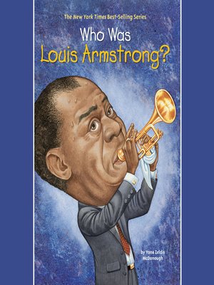 cover image of Who Was Louis Armstrong?